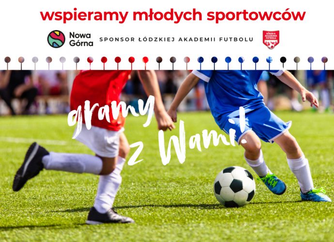 Nowa Górna oficjalnym sponsorem Łódzkiej Akademii Futbolu!